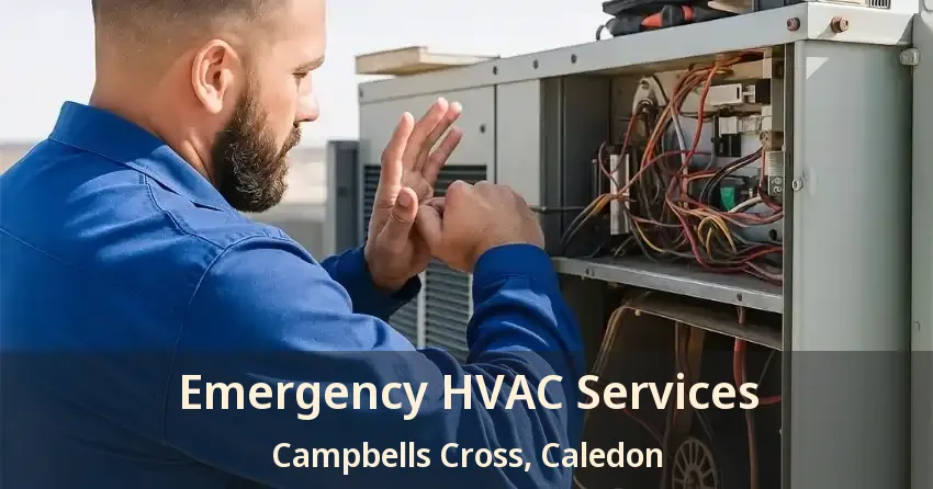 Emergency HVAC Services Campbells Cross, Caledon - ON